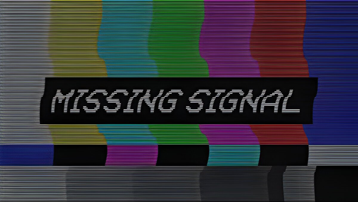 missing signal
